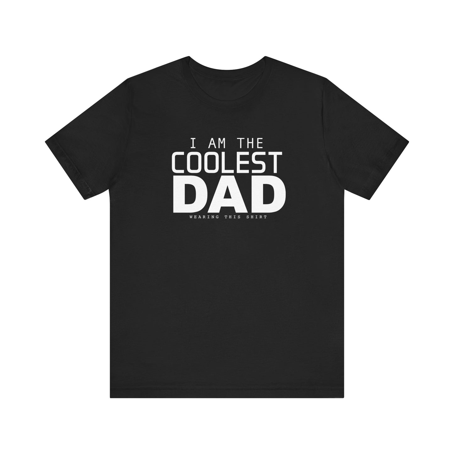 Coolest Dad Shirt