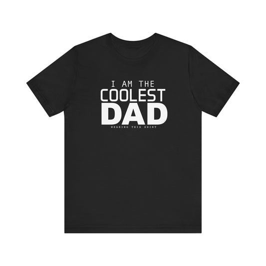 Coolest Dad Shirt