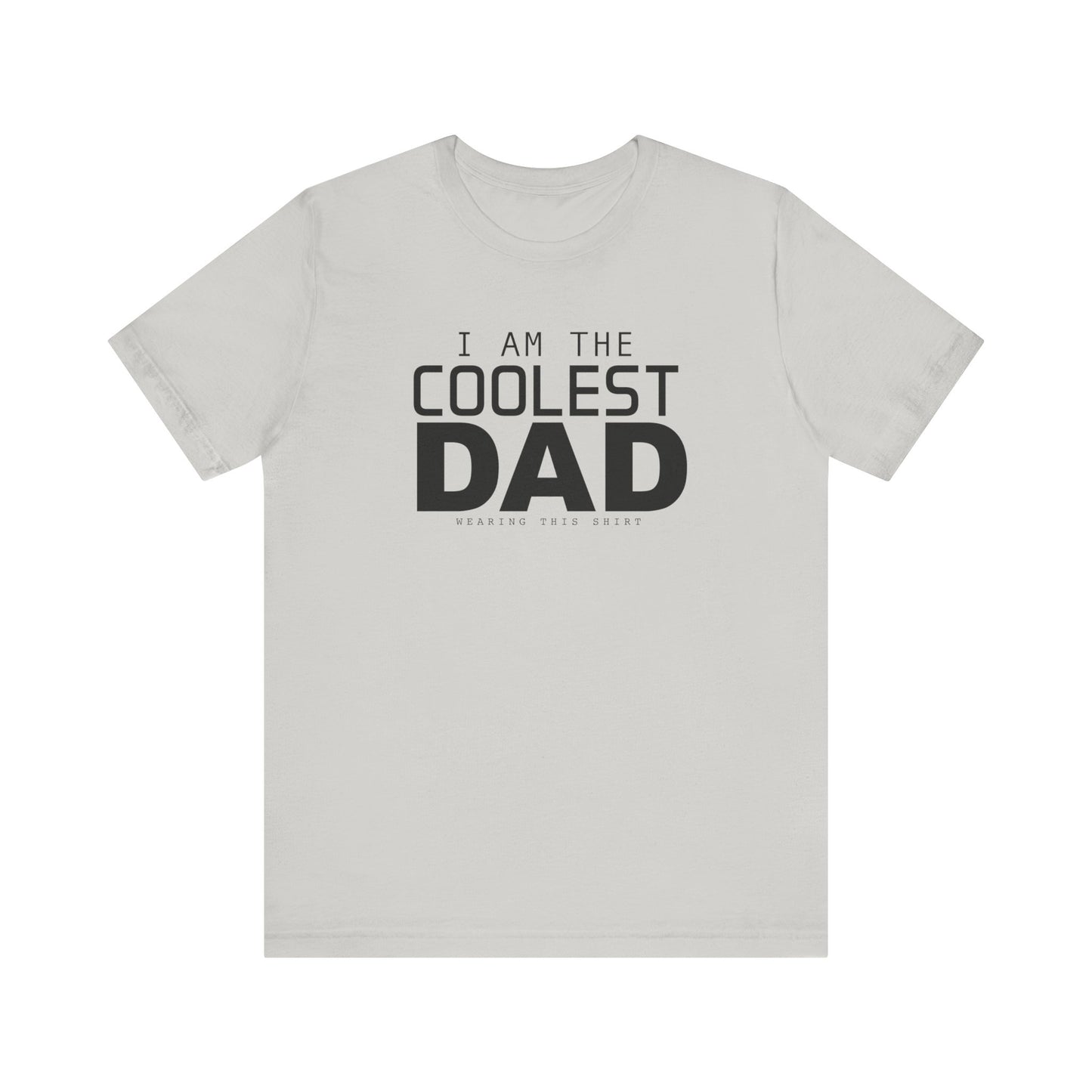 Coolest Dad Shirt